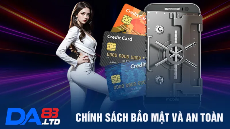 Chính sách bảo mật và an toàn