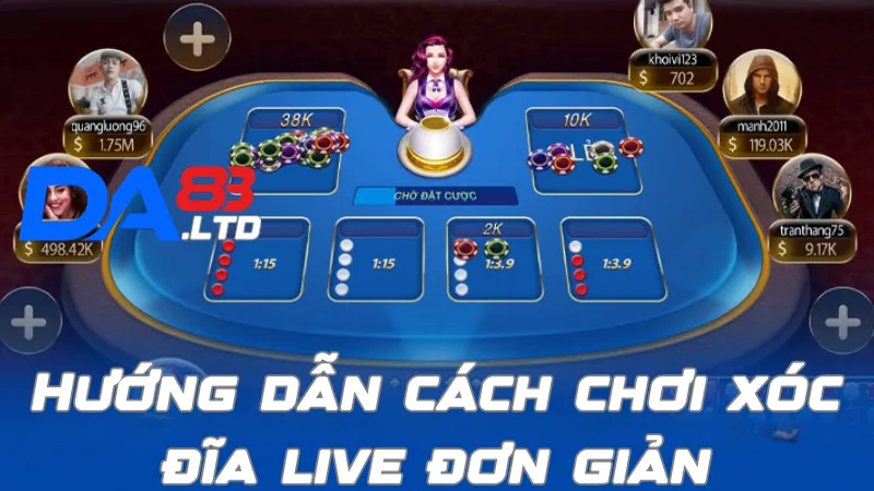 Hướng dẫn cách chơi xóc đĩa live đơn giản